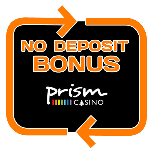 Prism Casino - no deposit bonus 365