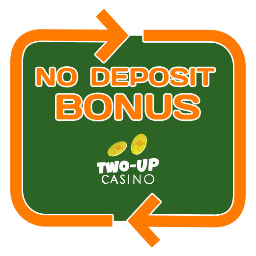 Two up Casino - no deposit bonus 365
