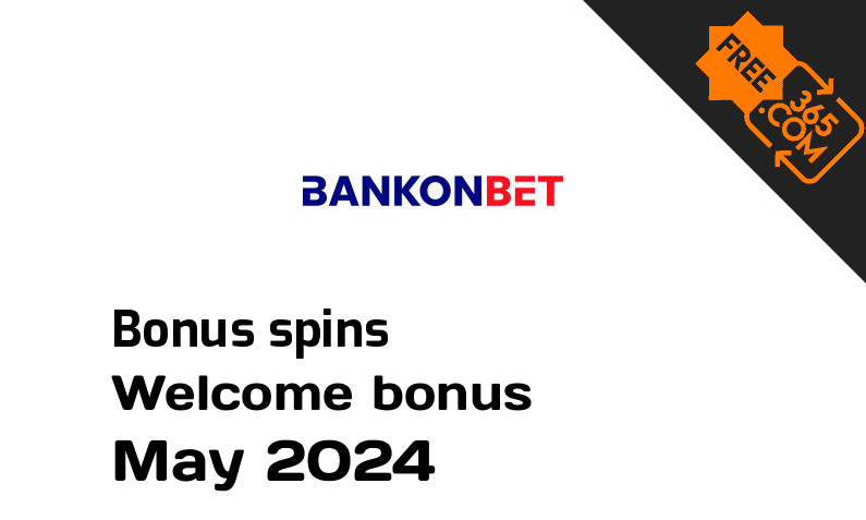 Bankonbet bonus spins, 200 extra spins