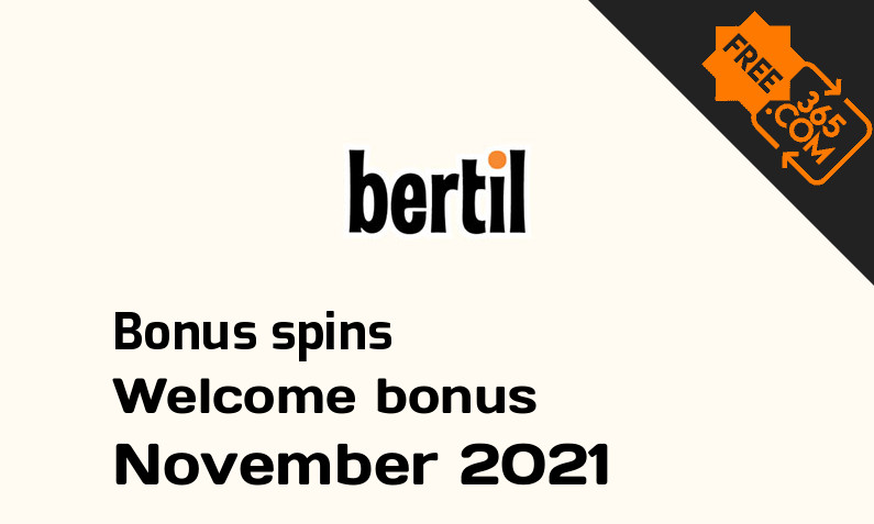 Bertil Casino extra bonus spins November 2021, 250 bonus spins