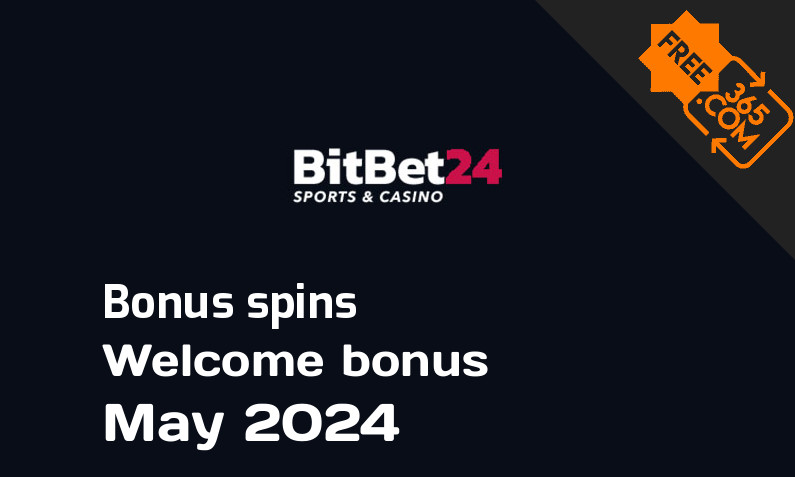BitBet24 extra bonus spins May 2024, 250 extra bonus spins