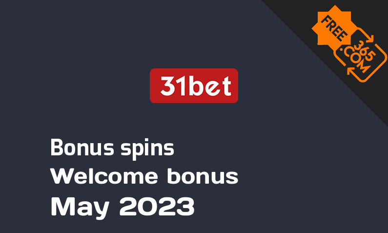 Bonus spins from 31bet May 2023