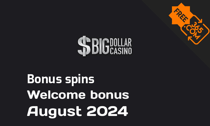 Bonus spins from Big Dollar Casino, 50 extra spins