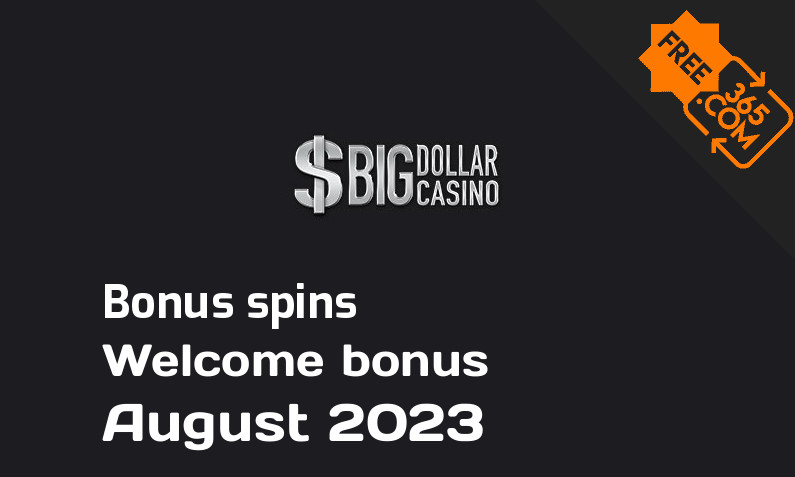 Bonus spins from Big Dollar Casino