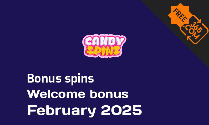 Bonus spins from CandySpinz February 2025, 300 bonusspins