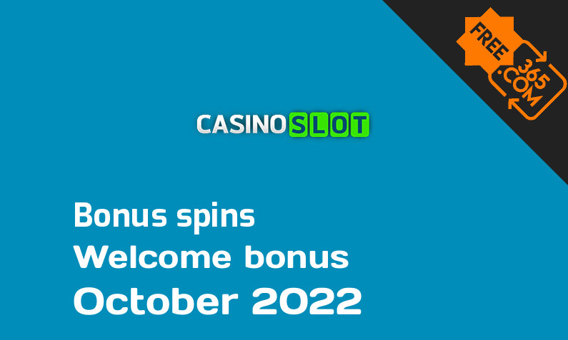 Bonus spins from CasinoSlot October 2022, 300 spins