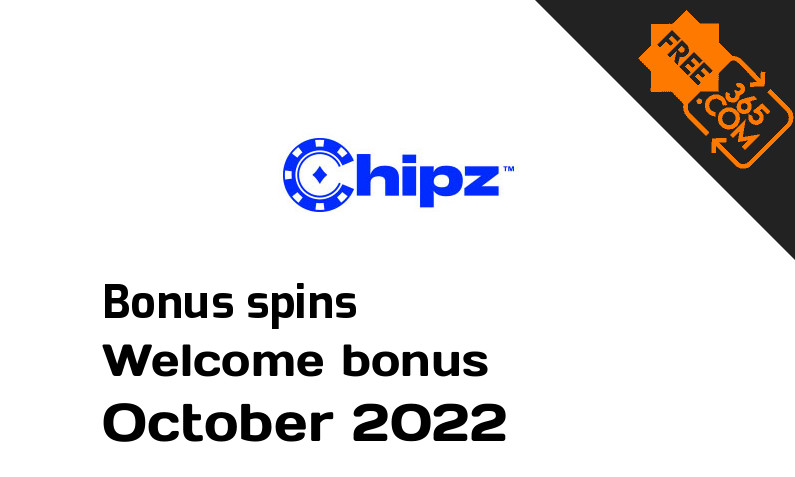 Bonus spins from Chipz October 2022, 100 bonusspins