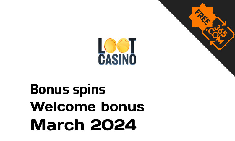 Bonus spins from Loot Casino March 2024, 50 spins