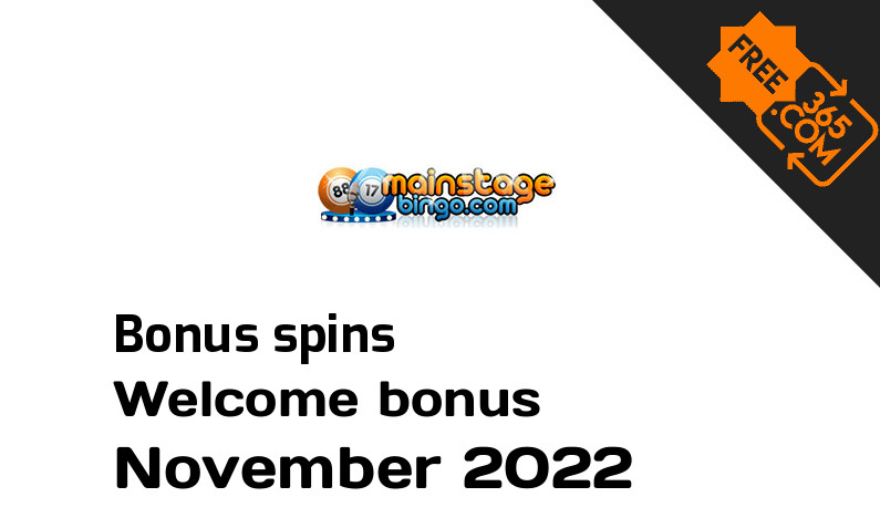 Bonus spins from Mainstage Bingo Casino November 2022, 25 bonusspins