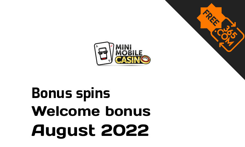 Bonus spins from Mini Mobile Casino August 2022, 25 bonus spins