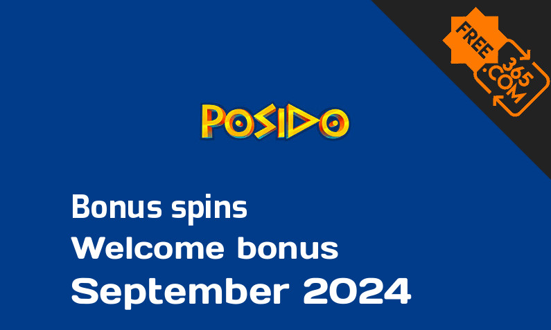 Bonus spins from Posido September 2024, 200 spins