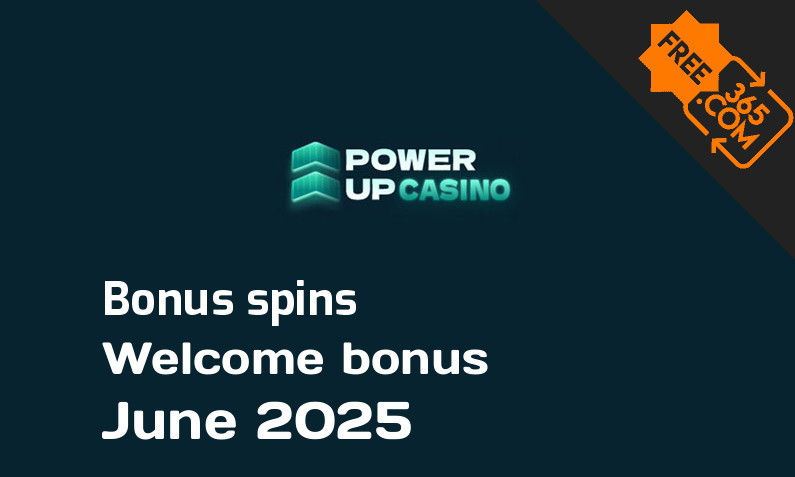 Bonus spins from PowerUpCasino June 2025, 350 extra spins