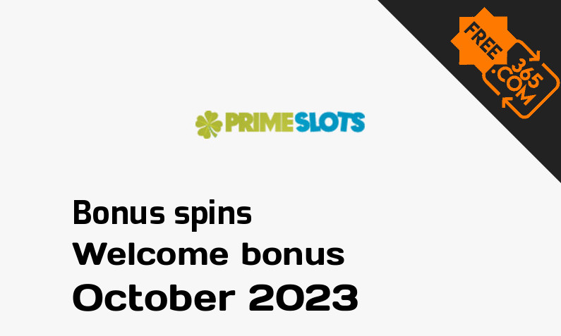 Bonus spins from Prime Slots Casino October 2023, 123 extra spins
