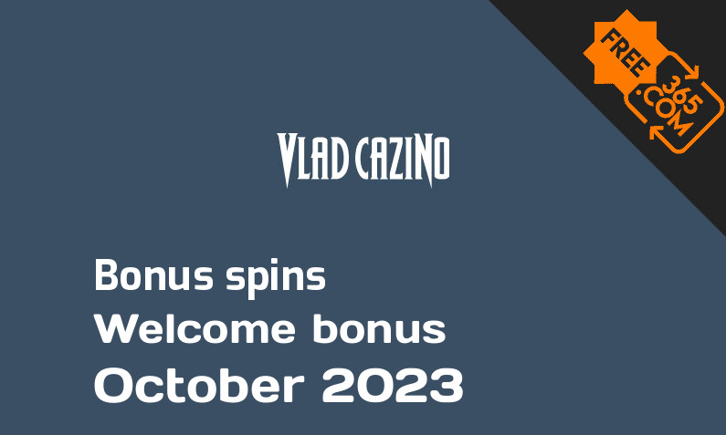 Bonus spins from Vlad Cazino October 2023, 101 spins