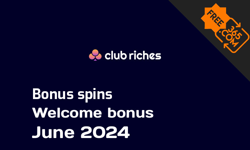 ClubRiches extra spins June 2024, 100 extra bonus spins