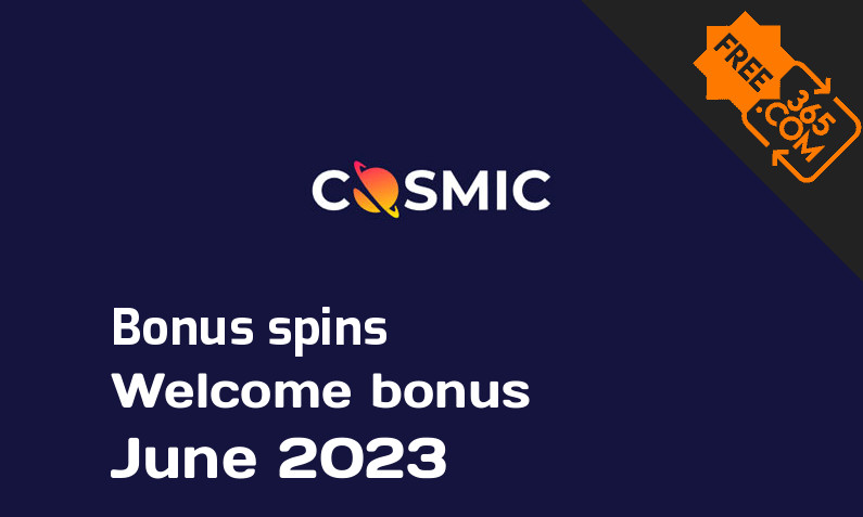 CosmicSlot extra spins June 2023, 100 extra bonus spins