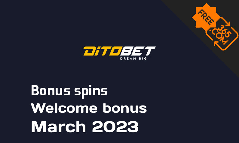 Ditobet extra spins March 2023, 100 spins