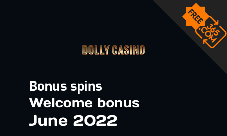 DollyCasino extra spins June 2022, 100 bonus spins