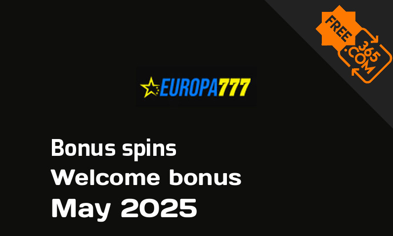 Europa777 bonus spins May 2025, 200 spins