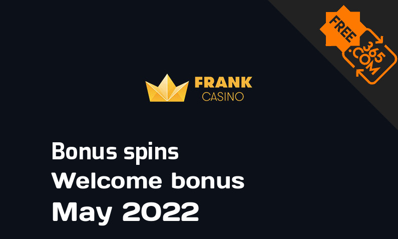 Frank Casino extra bonus spins May 2022, 20 bonusspins