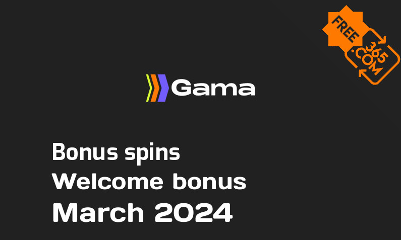 Gama bonusspins March 2024, 200 bonus spins