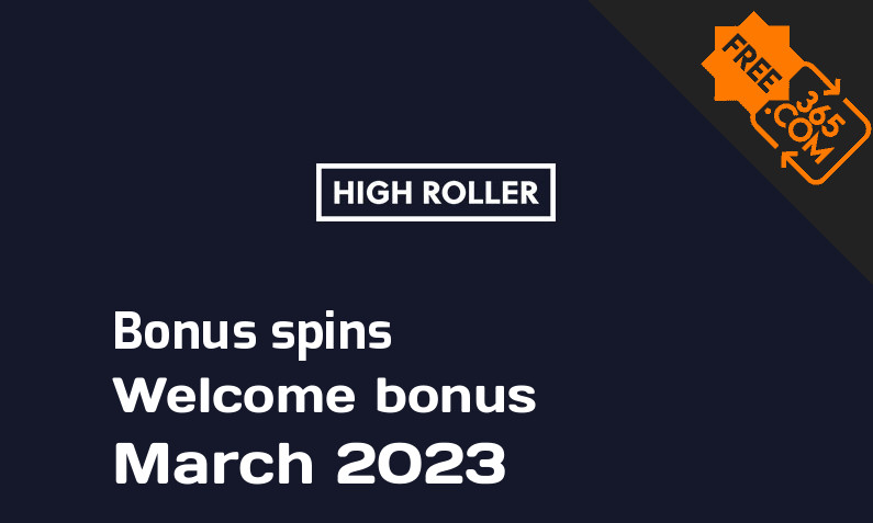Highroller Casino bonus spins March 2023, 200 extra bonus spins