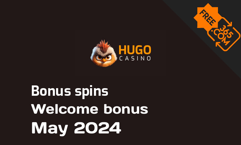 Hugo Casino bonusspins May 2024, 275 bonusspins