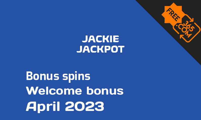 Jackie Jackpot bonus spins, 100 extra spins