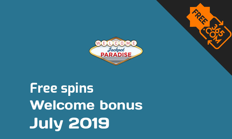 Jackpot Paradise Casino free spin bonus July 2019, 20 bonus spins