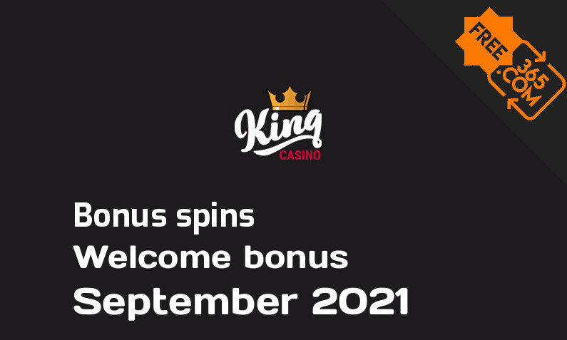 King Casino bonusspins September 2021, 100 bonus spins
