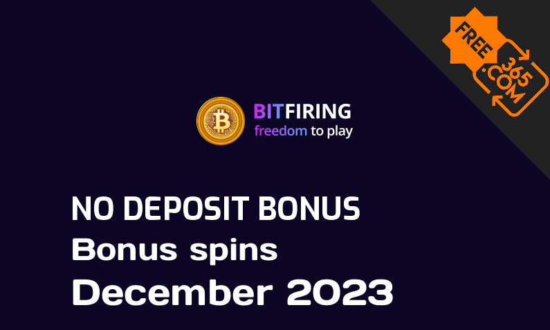 Latest Bitfiring extra spin with no deposit requirement, 200 no deposit bonus spins