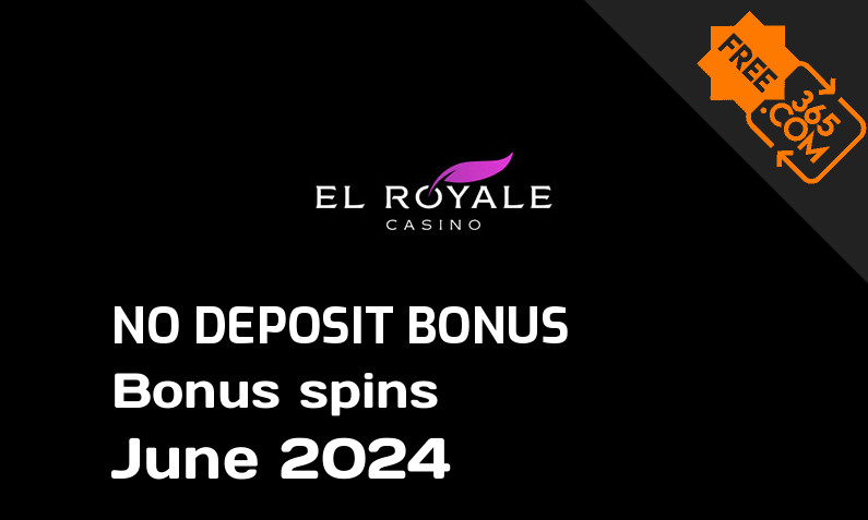 Latest El Royale bonus spins no deposit, 30 no deposit bonus spins