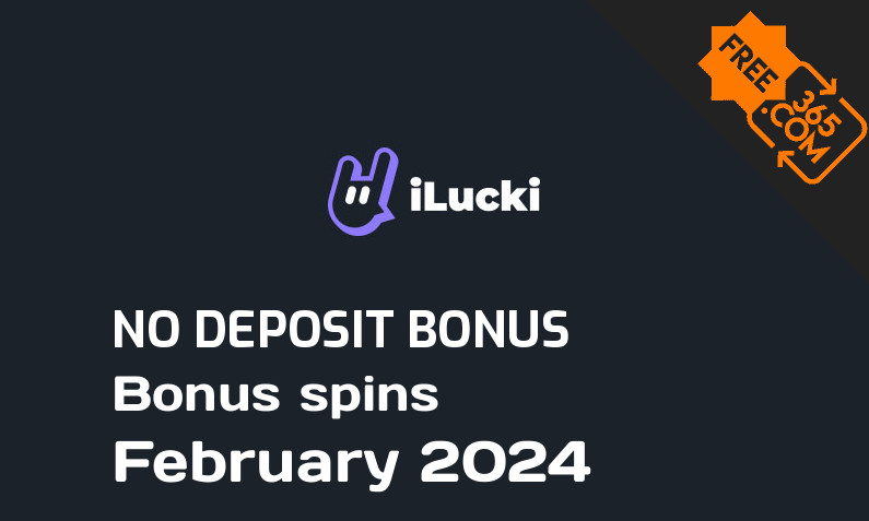 Latest ILUCKI Casino extra spin with no deposit requirement February 2024, 50 no deposit bonus spins