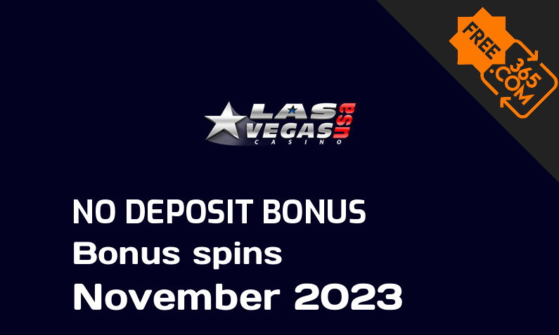 Latest Las Vegas USA extra spin with no deposit requirement November 2023, 25 no deposit bonus spins