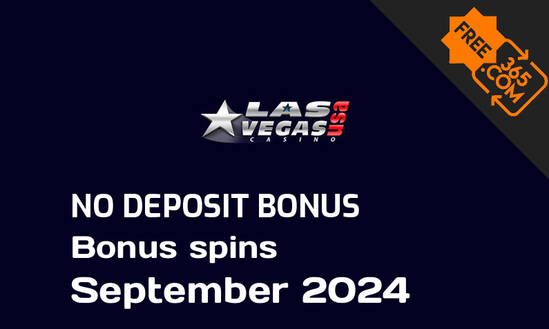 Latest Las Vegas USA extra spin with no deposit requirement September 2024, 25 no deposit bonus spins