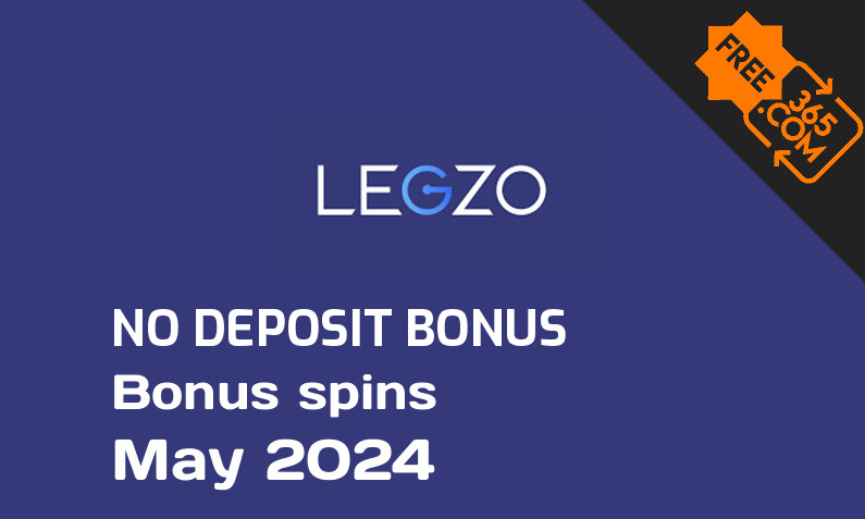 Latest Legzo bonus spins no deposit May 2024, 50 no deposit bonus spins