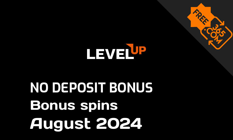 Latest LevelUp bonus spins no deposit August 2024, 25 no deposit bonus spins