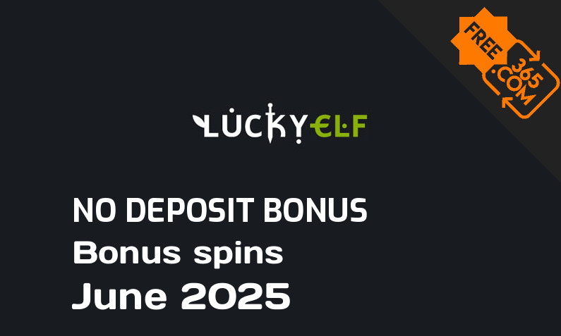 Latest Lucky Elf extra spin with no deposit requirement, 30 no deposit bonus spins