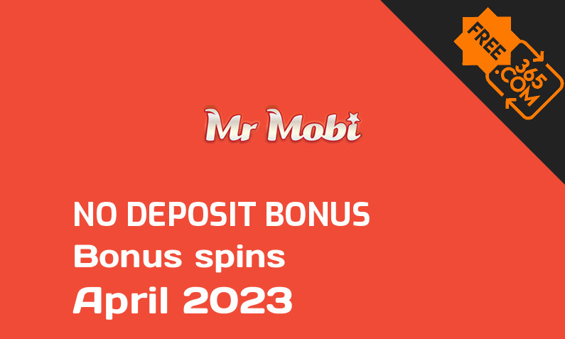 Latest Mr Mobi Casino bonus spins no deposit, 25 no deposit bonus spins