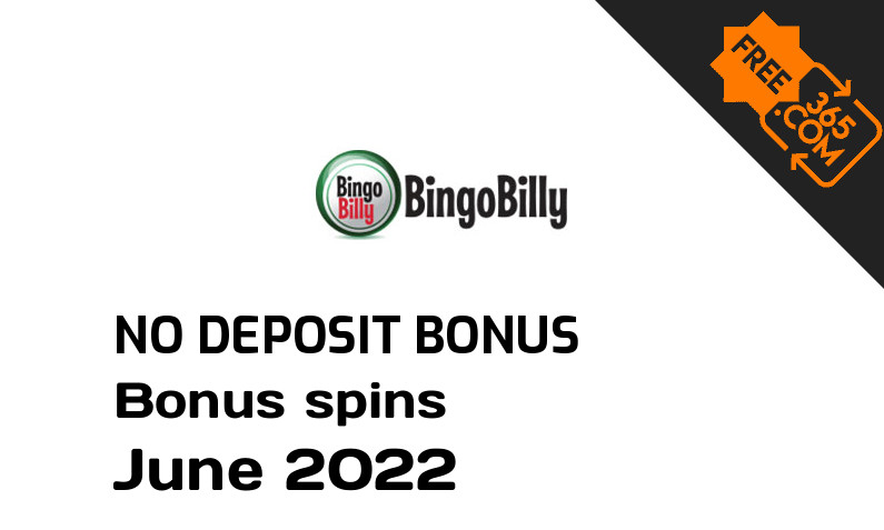 Latest no deposit bonus spins from BingoBilly Casino June 2022, 25 no deposit bonus spins