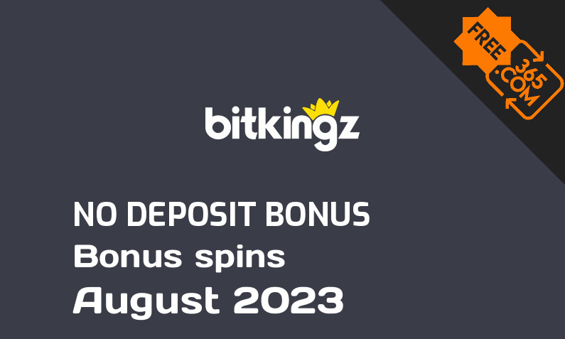 Latest no deposit bonus spins from Bitkingz, 25 no deposit bonus spins