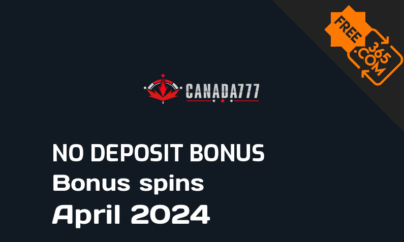 Latest no deposit bonus spins from Canada777, 25 no deposit bonus spins