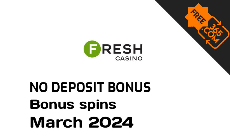 Latest no deposit bonus spins from Fresh Casino March 2024, 50 no deposit bonus spins