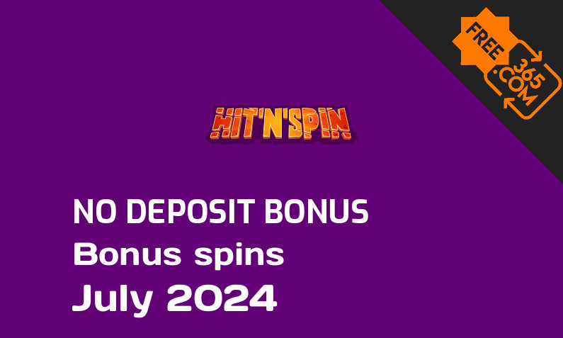 Latest no deposit bonus spins from Hit n Spin, 50 no deposit bonus spins