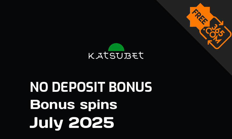 Latest no deposit bonus spins from Katsubet July 2025, 50 no deposit bonus spins