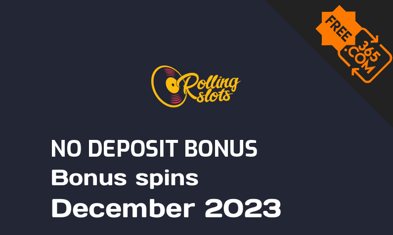 Latest no deposit bonus spins from RollingSlots December 2023, 10 no deposit bonus spins