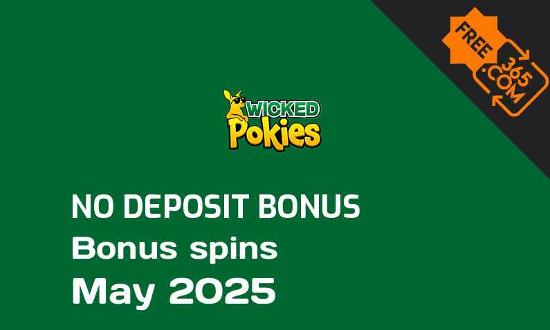 Latest no deposit bonus spins from Wicked Pokies, 30 no deposit bonus spins