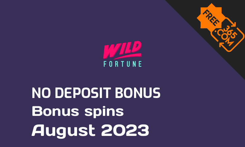 Latest no deposit bonus spins from Wild Fortune, 10 no deposit bonus spins