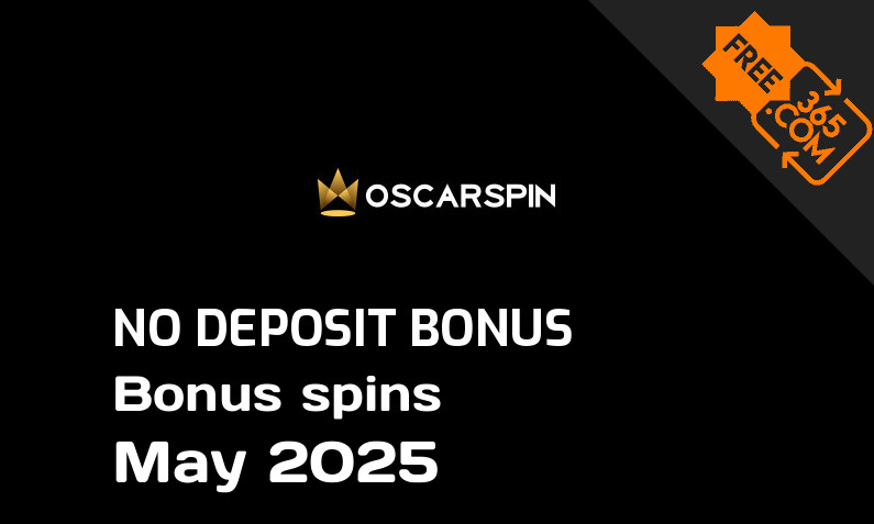 Latest Oscarspin extra spin with no deposit requirement May 2025, 50 no deposit bonus spins