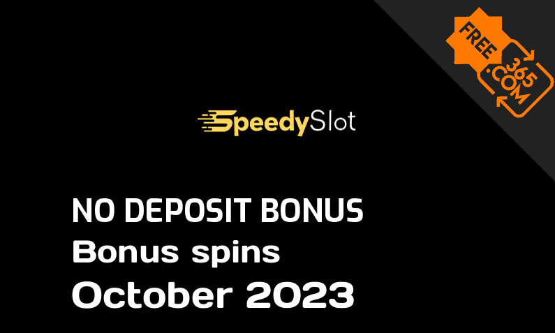 Latest SpeedySlot bonus spins no deposit, 10 no deposit bonus spins